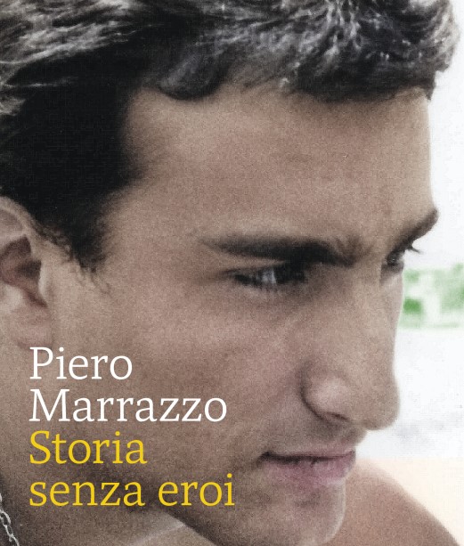 Storia senza eroi, di Piero Marrazzo