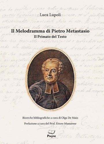 “Il Melodramma di Pietro Metastasio”, di Luca Lupoli